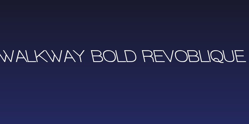 Walkway Bold RevOblique Social Header