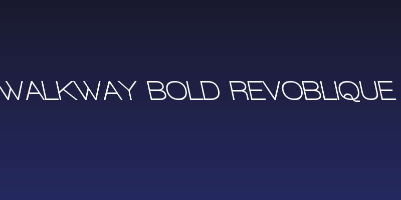 Walkway Bold RevOblique Social Header