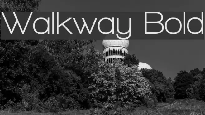 Walkway Bold フォント examples