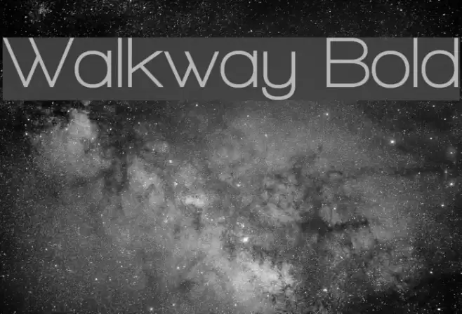 Walkway Bold フォント examples