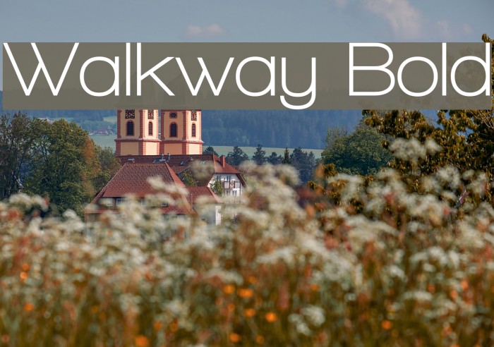 Walkway Bold Font examples