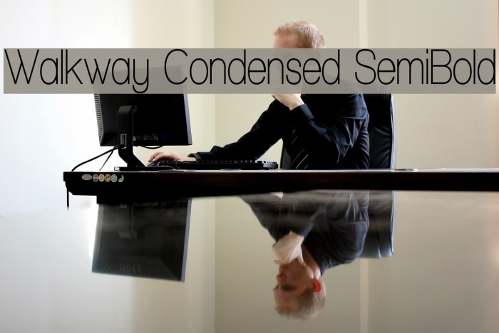 Walkway Condensed SemiBold Font examples