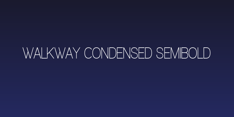 Walkway Condensed SemiBold Social Header