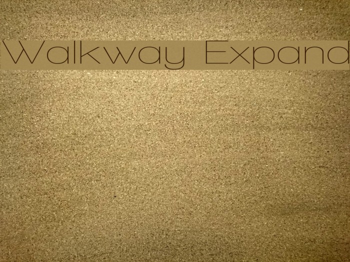 Walkway Expand Font examples