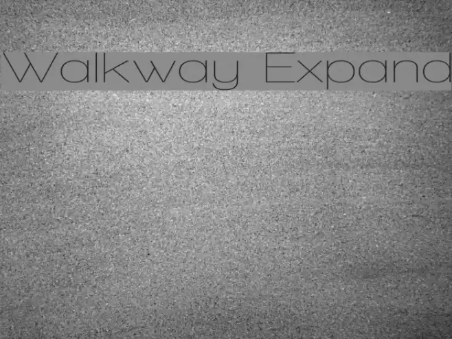 Walkway Expand Font examples