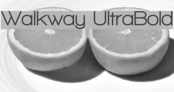 Walkway UltraBold  examples