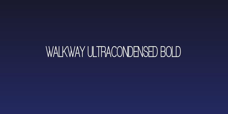 Walkway UltraCondensed Bold Social Header
