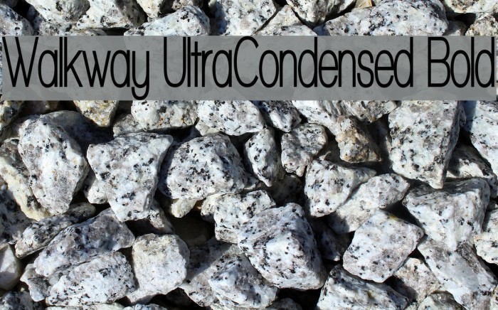 Walkway UltraCondensed Bold Font examples