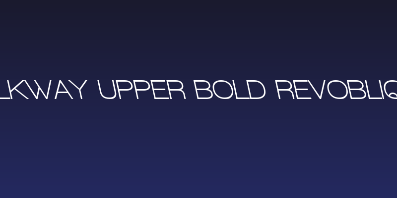 Walkway Upper Bold RevOblique Social Header