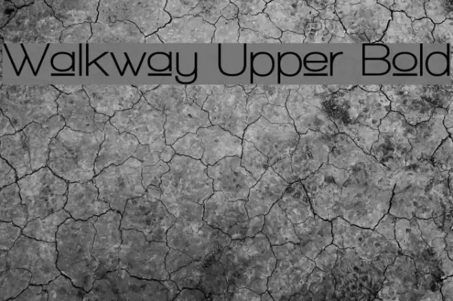 Walkway Upper Bold  examples