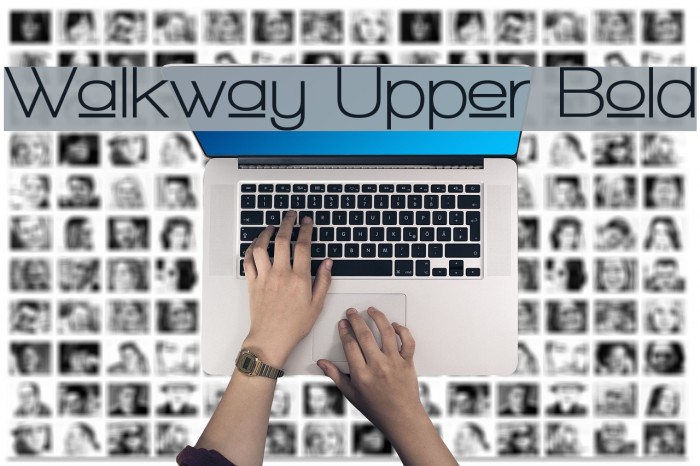 Walkway Upper Bold Font examples