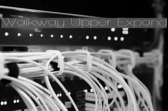 Walkway Upper Expand Schriftart examples