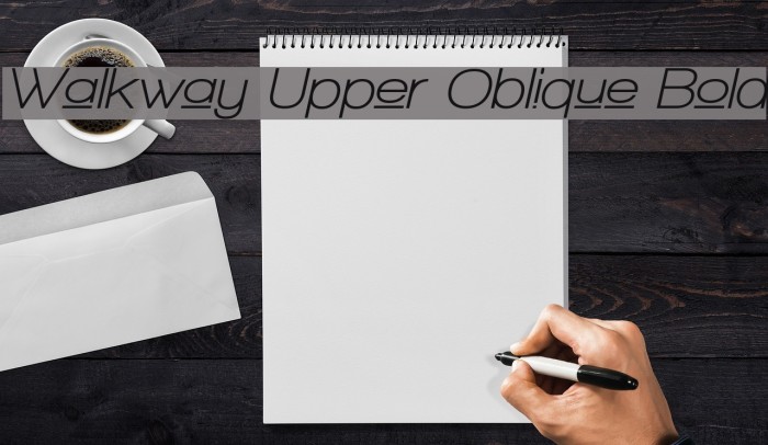 Walkway Upper Oblique Bold Font examples