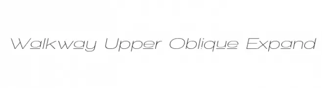 Walkway Upper Oblique Expand  les polices de caractères gratuit tlcharger