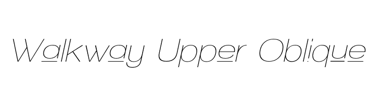 Walkway Upper Oblique Font