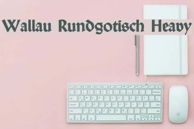 Wallau Rundgotisch Heavy Example 3