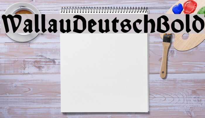 WallauDeutsch-Bold Font examples