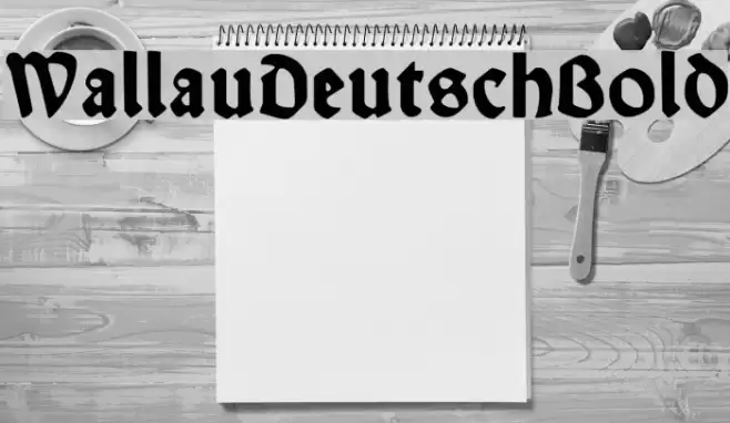 WallauDeutsch-Bold Font examples