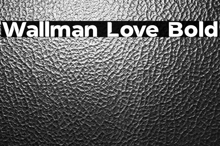 Wallman Love Bold Example 2
