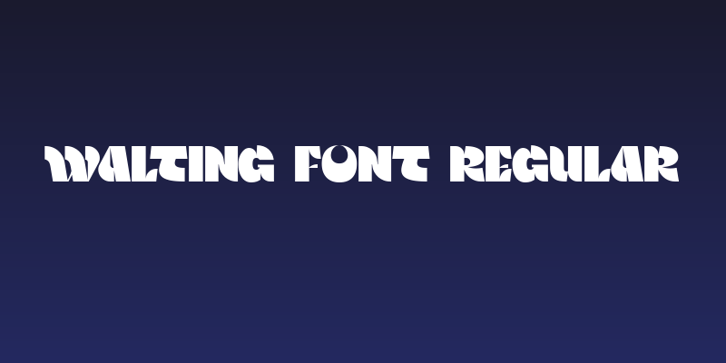 Walting Font Regular Social Header