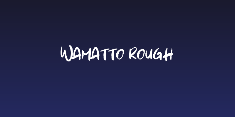 Wamatto Rough Social Header