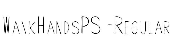 WankHandsPS-Regular Font