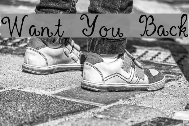 Want You Back フォント examples