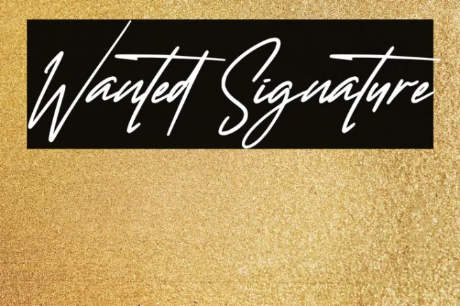 Wanted Signature Example 1