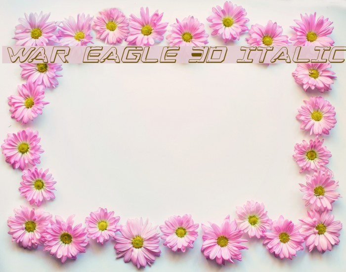 War Eagle 3D Italic Font examples