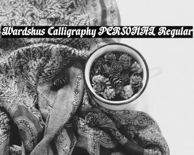 Wardshus Calligraphy PERSONAL Regular Font examples