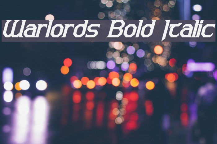 Warlords Bold Italic Font examples