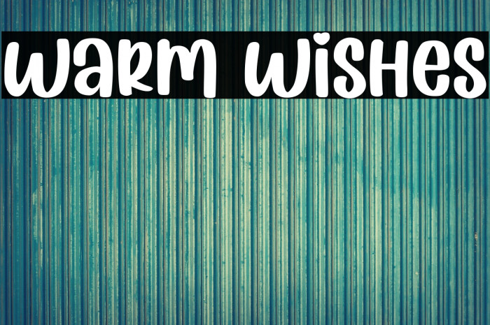 Warm Wishes Example 3