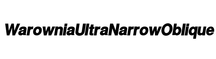 Warownia Ultra Narrow Oblique Font
