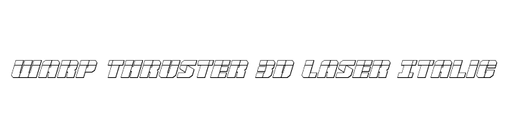 Warp Thruster 3D Laser Italic  Frei Schriftart Herunterladen