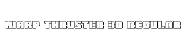 Warp Thruster 3D Regular  नि: शुल्क फ़ॉन्ट्स डाउनलोड
