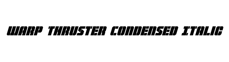 Warp Thruster Condensed Italic  les polices de caractères gratuit tlcharger