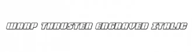 Warp Thruster Engraved Italic 