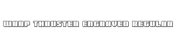 Warp Thruster Engraved Regular  Frei Schriftart Herunterladen