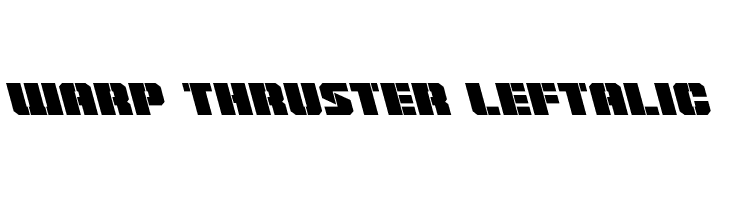 Warp Thruster Leftalic  नि: शुल्क फ़ॉन्ट्स डाउनलोड