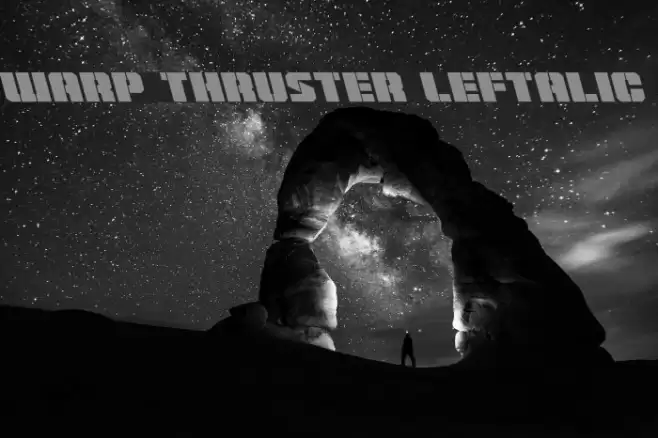 Warp Thruster Leftalic Font examples