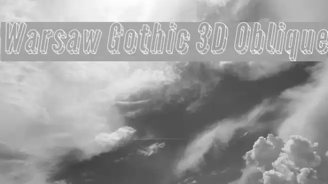 Warsaw Gothic 3D Oblique Font examples
