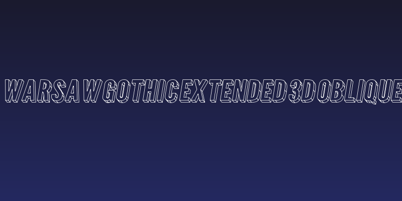 Warsaw Gothic Extended 3D Oblique Social Header