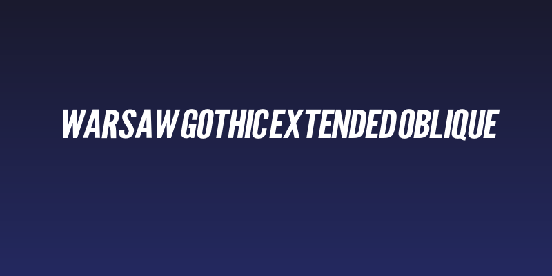 Warsaw Gothic Extended Oblique Social Header