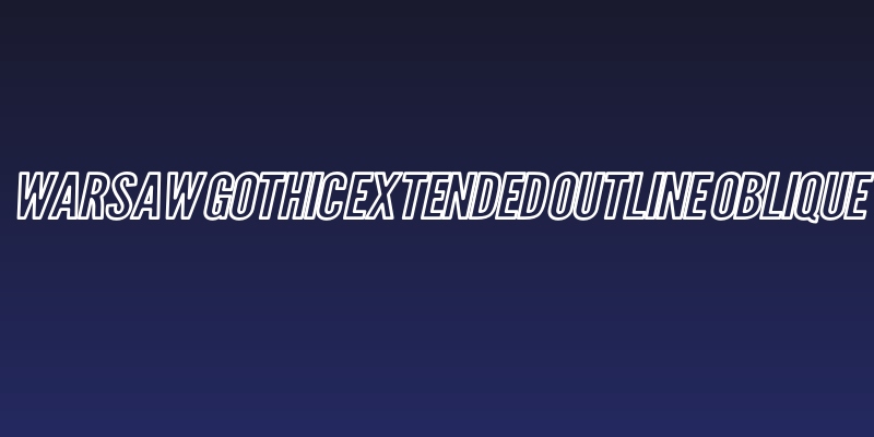 Warsaw Gothic Extended Outline Oblique Social Header