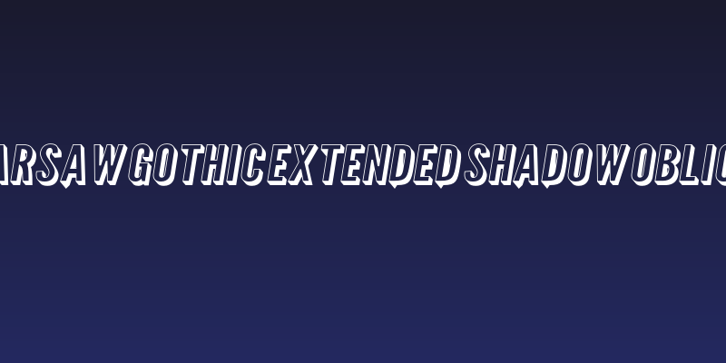 Warsaw Gothic Extended Shadow Oblique Social Header