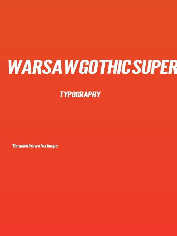 Warsaw Gothic SuperExtended Oblique Poster