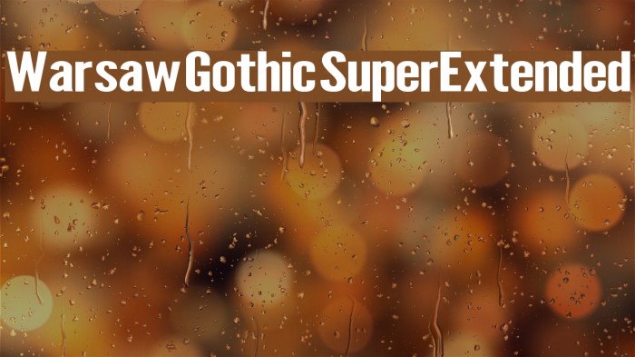 Warsaw Gothic SuperExtended Font examples