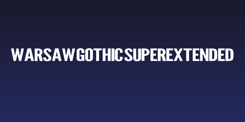 Warsaw Gothic SuperExtended Social Header