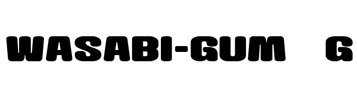 Wasabi-Gum__G Font