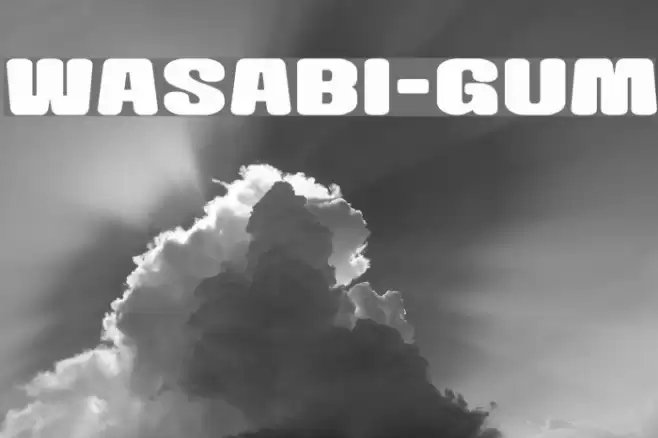 Wasabi-Gum Font examples